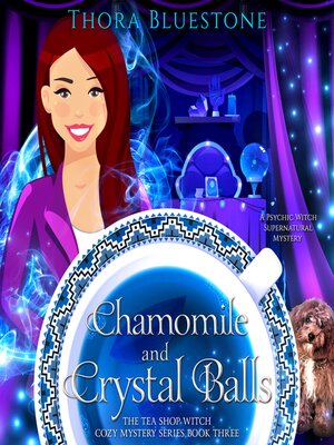 cover image of Chamomile and Crystal Balls